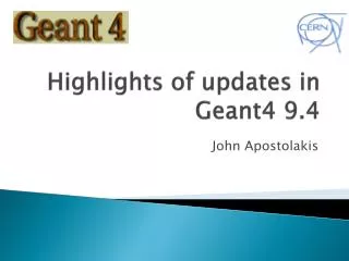 Highlights of updates in Geant4 9.4