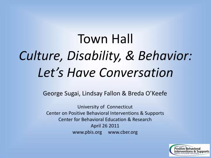 town hall culture disability behavior let s have conversation