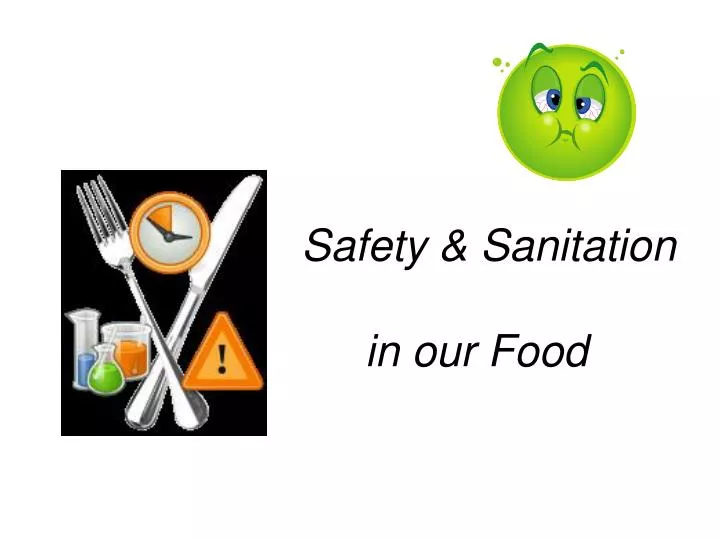 safety sanitation in our food