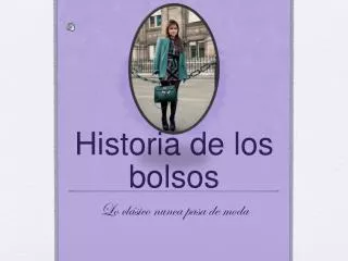 historia de los bolsos