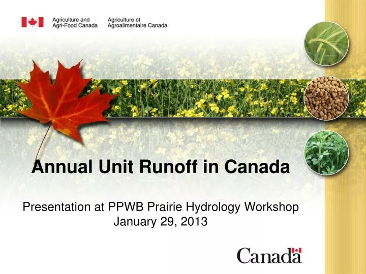 annual unit runoff in canada presentation at ppwb prairie hydrology workshop january 29 2013