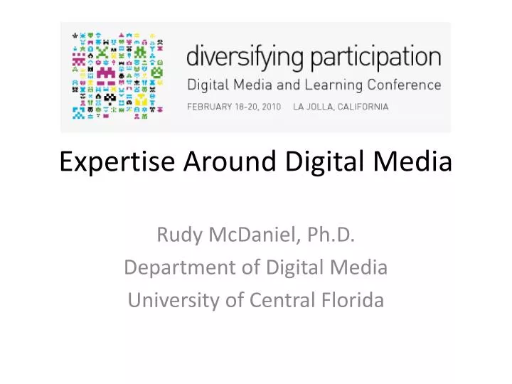 expertise around digital media