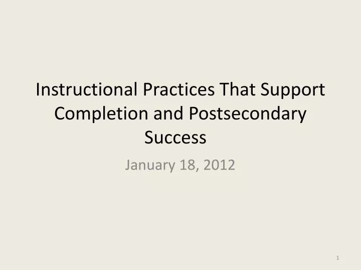 instructional practices t hat support completion and postsecondary success