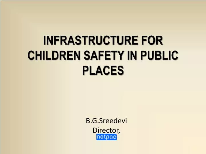 infrastructure for children safety in public places
