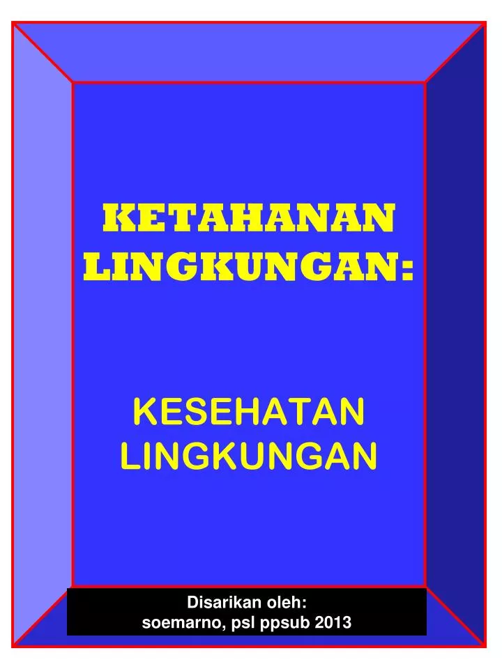 ketahanan lingkungan kesehatan lingkungan