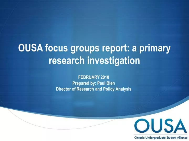 ousa focus groups report a primary research investigation