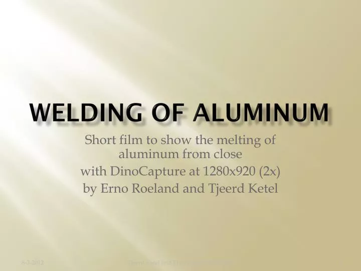 welding of aluminum
