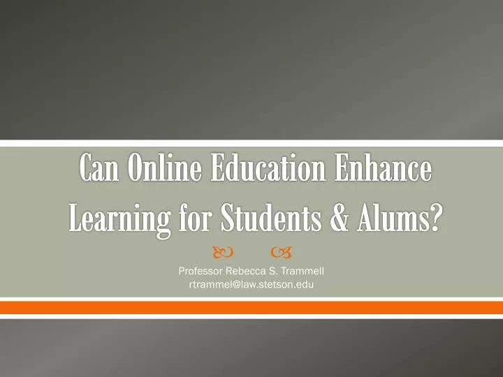can online education enhance learning for students alums
