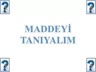 maddey taniyalim