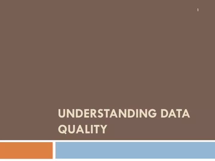 understanding data quality