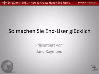 so machen sie end user gl cklich
