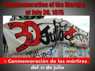 Commemoration of the Martyrs of July 30, 1975