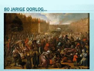 80 jarige oorlog