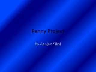 Penny Project