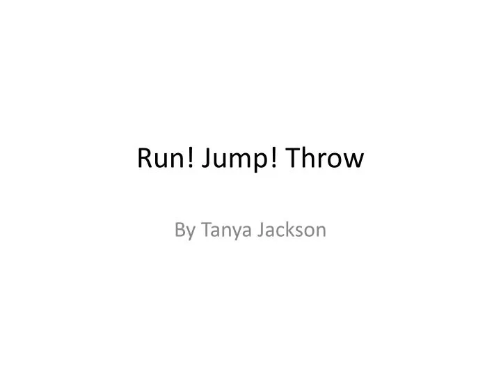 run jump throw