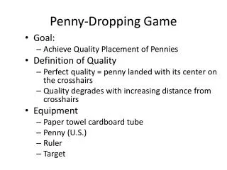 Penny-Dropping Game