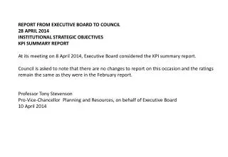 REPORT FROM EXECUTIVE BOARD TO COUNCIL 28 APRIL 2014 INSTITUTIONAL STRATEGIC OBJECTIVES