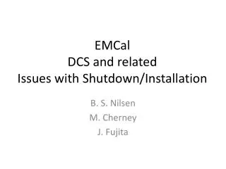 EMCal DCS and related Issues with Shutdown/Installation