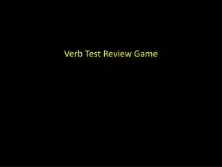Verb Test Review Game