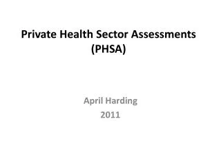 Private Health Sector Assessments (PHSA)