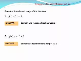 Lesson 6.5 , For use with pages 446-451