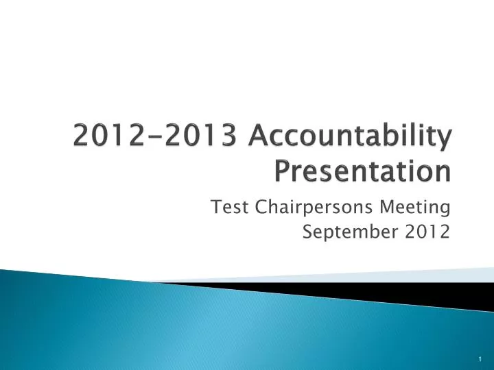 2012 2013 accountability presentation