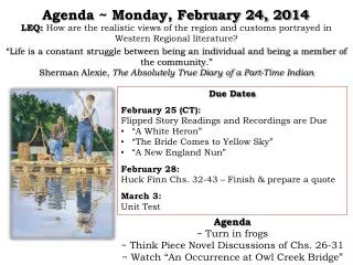 Agenda ~ Monday, February 24, 2014