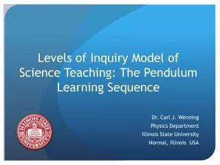 Levels of Inquiry Model of Science Teaching: The Pendulum Learning Sequence