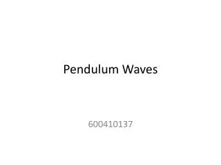 Pendulum Waves