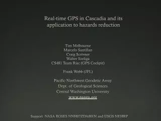 Real-time GPS in Cascadia and its application to hazards reduction