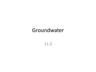 Groundwater