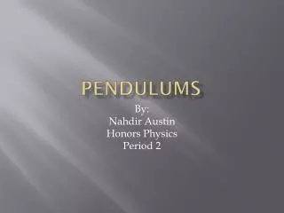 pendulums
