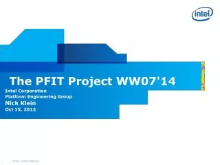 The PFIT Project WW07'14