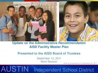Update on the Administrative Recommendation AISD Facility Master Plan