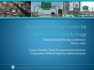 Shoulder Conversion to HOT Lane Workshop