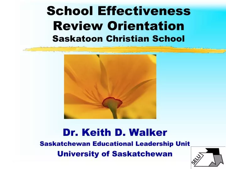 school effectiveness review orientation saskatoon christian school