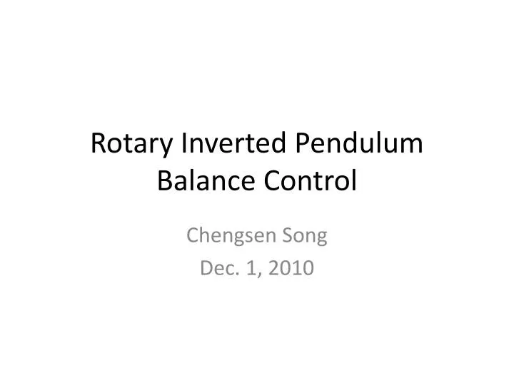 rotary inverted pendulum balance control