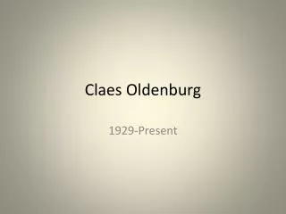 Claes Oldenburg