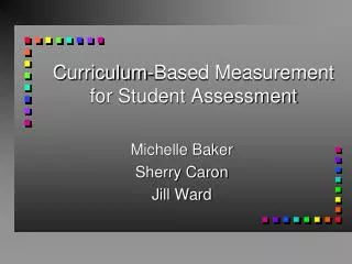 Curriculum-Based Measurement for Student Assessment