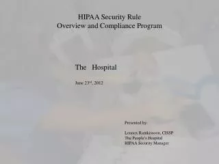HIPAA Security Rule Overview and Compliance Program