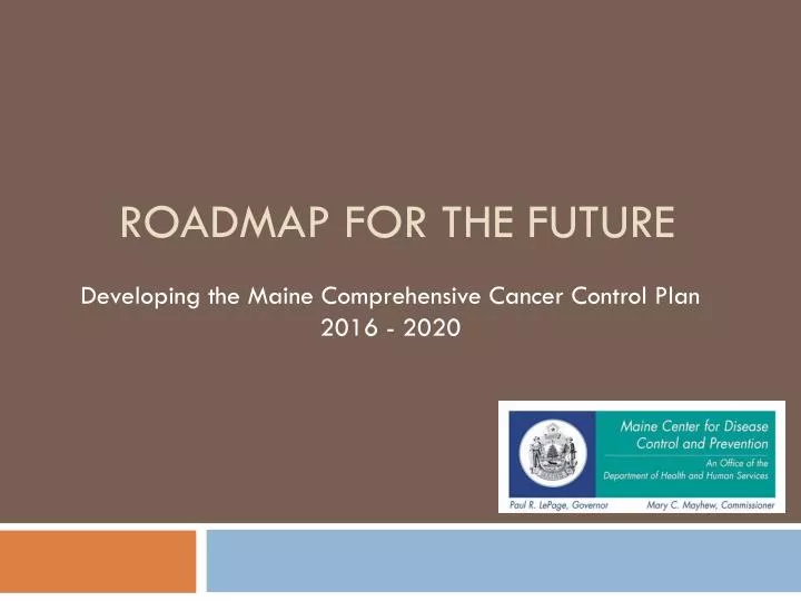 roadmap for the future