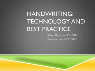 Handwriting: technology and best practice