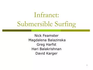 Infranet: Submersible Surfing