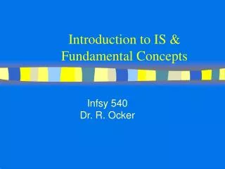 Introduction to IS &amp; Fundamental Concepts