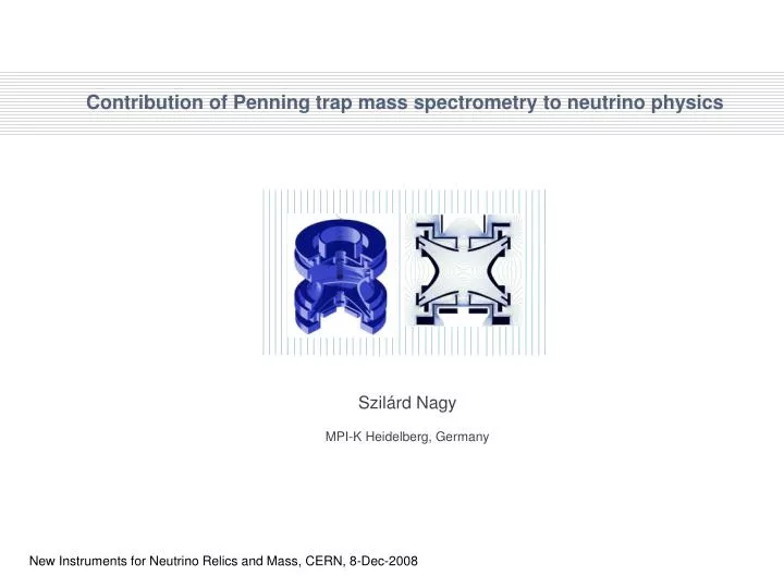 contribution of penning trap mass spectrometry to neutrino physics