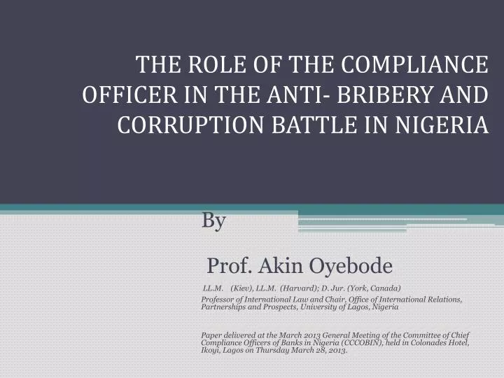 the role of the compliance officer in the anti bribery and corruption battle in nigeria