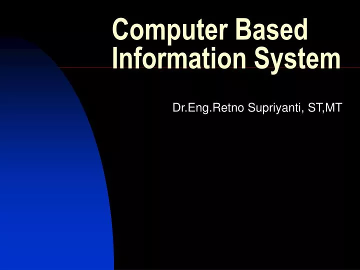 computer based information system