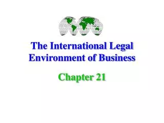 The International Legal Environment of Business