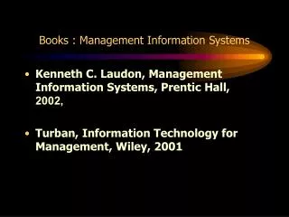Books : Management Information Systems