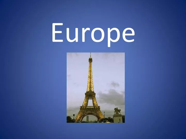 PPT - Europe PowerPoint Presentation, free download - ID:2649397